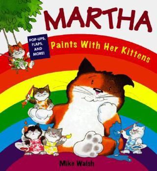 Hardcover Martha Paints with Her Kittens Book