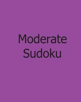 Paperback Moderate Sudoku: Vol. 4: Large Grid Sudoku Puzzles Book