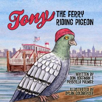 Paperback Tony the Ferry Riding Pigeon Book