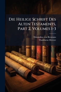 Paperback Die Heilige Schrift Des Alten Testaments, Part 2, Volumes 1-3 [German] Book
