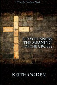 Paperback Do you know the meaning of the cross? Book