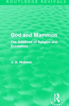 Paperback God and Mammon (Routledge Revivals): The Relations of Religion and Economics Book