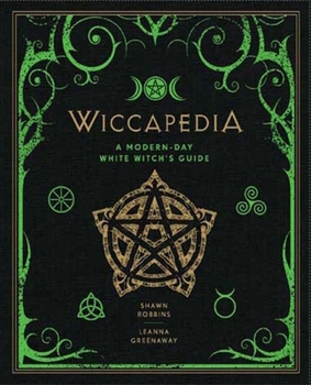 Hardcover Wiccapedia: A Modern-Day White Witch's Guide Volume 1 Book