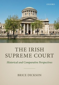Hardcover Irish Supreme Court: Historical and Comparative Perspectives Book