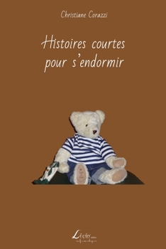 Paperback Histoires courtes pour s'endormir [French] Book