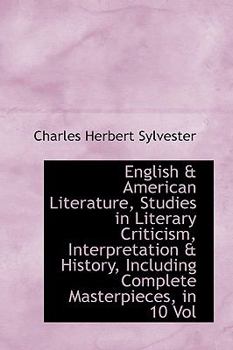English and American Literature, Studies in Literary Criticism, Interpretation and History, Including Co