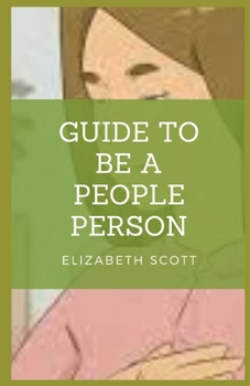 Paperback Guide to Be A People Person Book