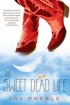 The Sweet Dead Life - Book #1 of the Sweet Dead Life