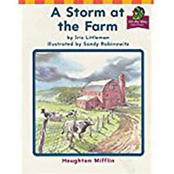 Paperback Houghton Mifflin Reading: The Nation's Choice: On My Way Practice Readers Theme 10 Grade 1 a Storm at the Farm Book