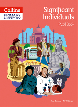 Paperback Significant Individuals Pupil Book (Collins Primary History) Book