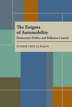 Paperback The Enigma of Automobility: Democratic Politics and Pollution Control Book