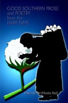 Paperback GOOD SOUTHERN PROSE and POETRY from the DARK DAYS Book