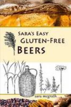 Paperback Sara's Easy Gluten-Free Beers Book