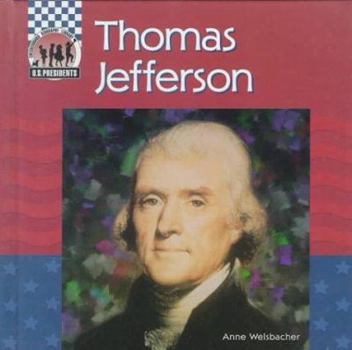 Thomas Jefferson - Book #3 of the United States Presidents