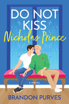 Do Not Kiss Nicholas Prince: A Novel