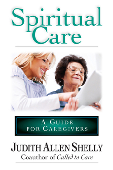 Paperback Spiritual Care: A Guide for Caregivers Book
