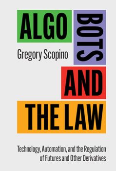 Hardcover Algo Bots and the Law Book