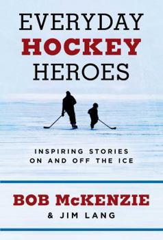 Hardcover Everyday Hockey Heroes: Inspiring Stories on and Off the Ice Book