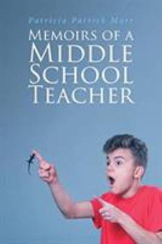 Paperback Memoirs of a Middle School Teacher Book