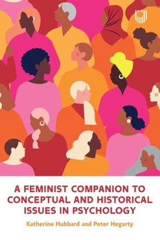 Paperback A Feminist Companion to Conceptual and Historical Issues in Psychology Book