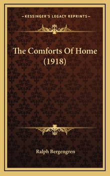 Hardcover The Comforts Of Home (1918) Book