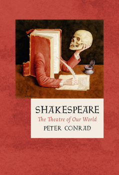 Hardcover Shakespeare: The Theatre of Our World Book