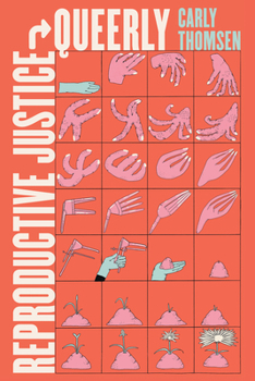 Hardcover Reproductive Justice, Queerly: Volume 16 Book