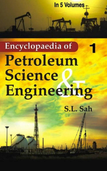 Paperback Encyclopaedia of Petroleum Science and Engineering Book