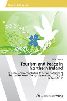 Paperback Tourism and Peace in Northern Ireland Book