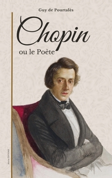 Hardcover Chopin: ou le Poète [French] Book