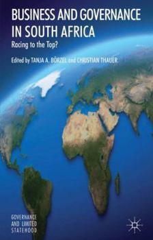 Hardcover Business and Governance in South Africa: Racing to the Top? Book