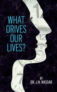 Paperback What Drives Our Lives Book