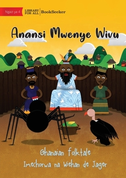 Paperback Jealous Anansi - Anansi Mwenye Wivu [Swahili] Book