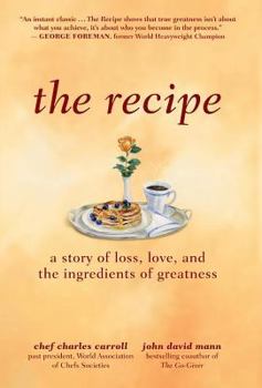 Hardcover The Recipe: A Story of Loss, Love, and the Ingredients of Greatness Book