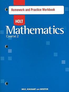 Paperback Holt Mathematics: Homework Practice Workbook Course 2 Book