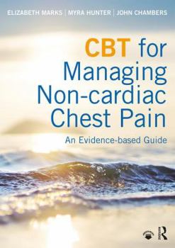 Paperback CBT for Managing Non-Cardiac Chest Pain: An Evidence-Based Guide Book