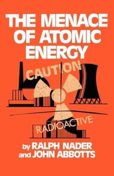 Paperback The Menace of Atomic Energy Book