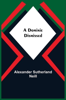 Paperback A Dominie Dismissed Book