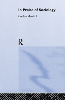Paperback In Praise of Sociology Book