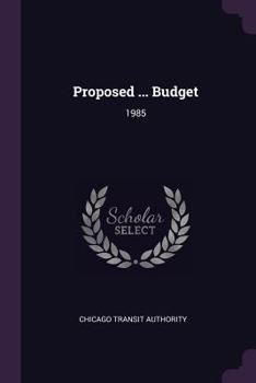 Paperback Proposed ... Budget: 1985 Book