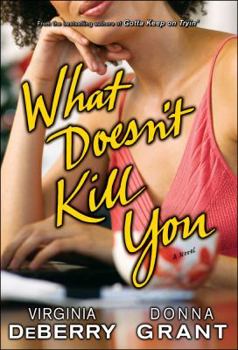 Hardcover What Doesn't Kill You Book