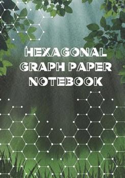 Hexagonal Graph Paper Notebook: Large Hexagons