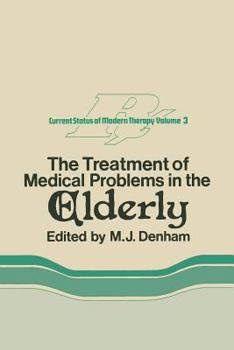 Paperback The Treatment of Medical Problems in the Elderly Book