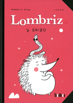 Hardcover Lombriz Y Erizo [Spanish] Book