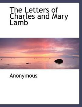 Paperback The Letters of Charles and Mary Lamb Book