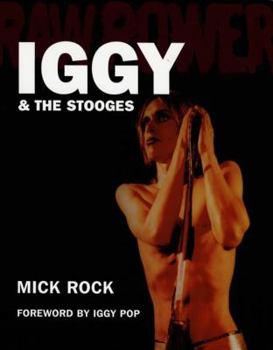 Paperback Raw Power: Iggy & The Stooges Book