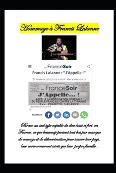 Hommage à Francis Lalanne (Réflexions d'un citoyen Français.)