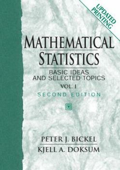 Paperback Mathematical Statistics Volume I: Basic Ideas and Selected Topics Book