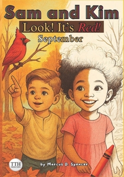 Sam and Kim: Look It's Red! September