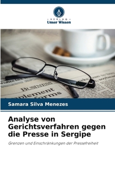 Paperback Analyse von Gerichtsverfahren gegen die Presse in Sergipe [German] Book